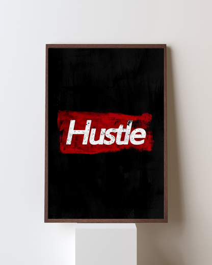 HUSTLE – No Excuses. Just Action.