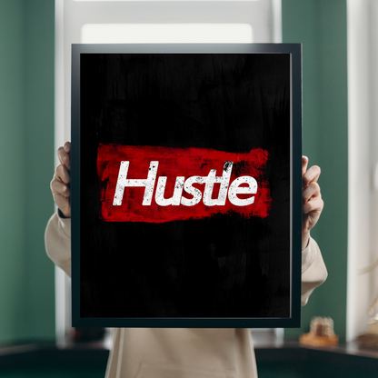 HUSTLE – No Excuses. Just Action.